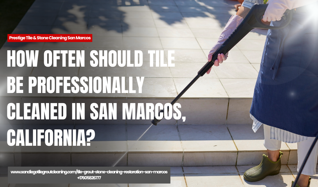 same day tile cleaning services San Marcos