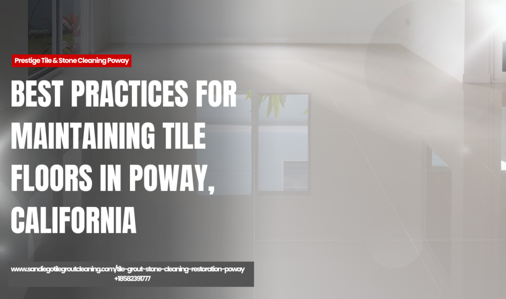 tile cleaning cost per square foot Poway