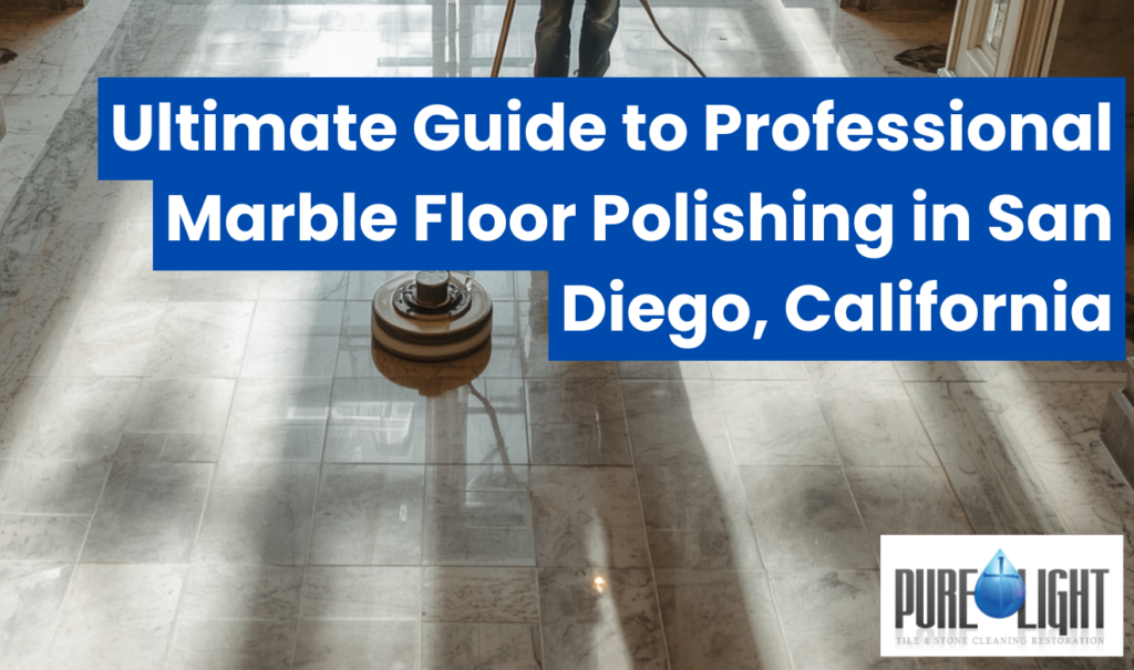 professional marble floor polishing San Diego