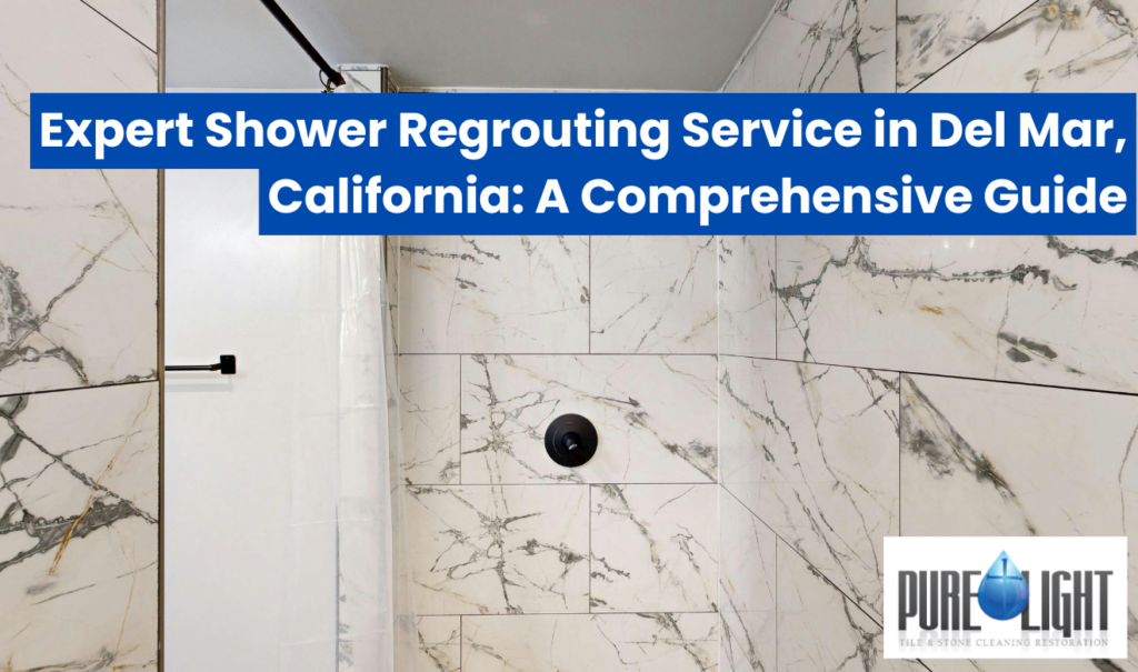 shower regrouting service Del Mar