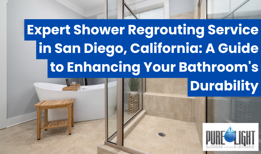 shower regrouting service San Diego