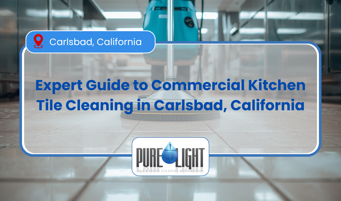 commercial kitchen tile cleaning Carlsbad