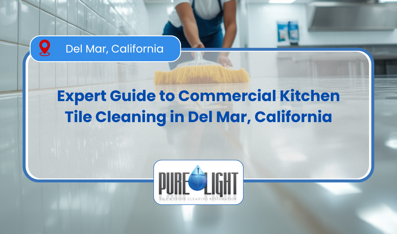 commercial kitchen tile cleaning Del Mar