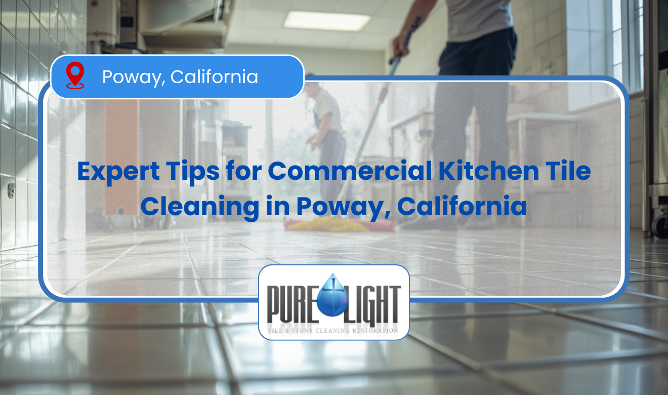 commercial kitchen tile cleaning Poway