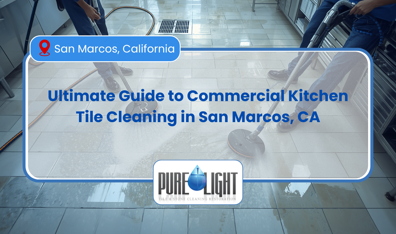 commercial kitchen tile cleaning San Marcos